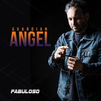 Fabuloso - Guardian Angel