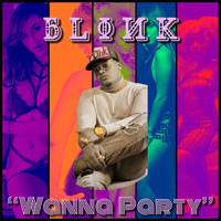 Blink - Wanna Party