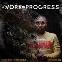 2savvy - A Work in Progress (feat. Monica Hill Trejo & Brotha V)