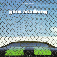 Your Academy - Your Academy