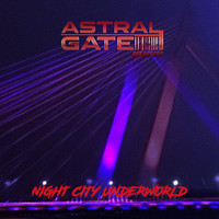 Astral Gate - Night City Underworld