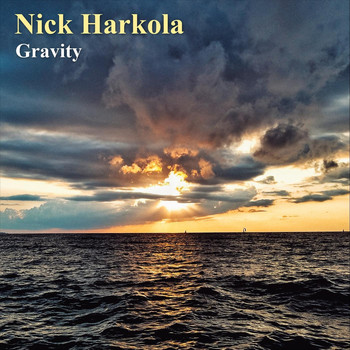 Nick Harkola - Gravity