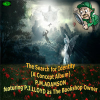 P.M.Adamson - The Search for Identity (A Concept Album) (Explicit)