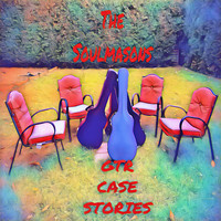 The Soulmasons - Gtr Case Stories (Explicit)