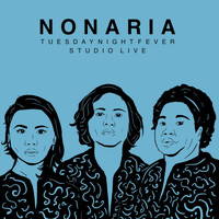 NonaRia - TNF Studio Live