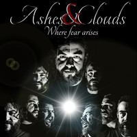Ashes&clouds - Where Fear Arises (Explicit)