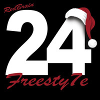 Red Brain - 24 Freesty7e (Explicit)
