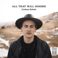 Corban Erbele - All That Will Hinder - EP