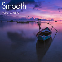 Nora Levario - Smooth