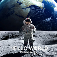 Michael Jones - Hello World
