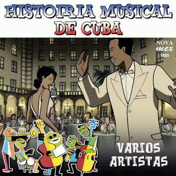 Varios Artistas - Historia Musical De Cuba