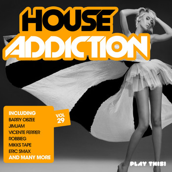 Various Artists - House Addiction, Vol. 29