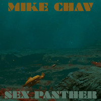 Mike Chav - Sex Panther