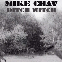 Mike Chav - Ditch Witch
