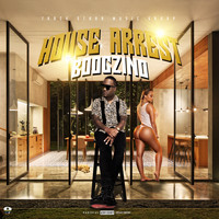 Boogzino - House Arrest (Explicit)