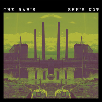 The Rah's - She's Not