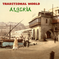 Various Artists / Various Artists - Traditional World: Algeria