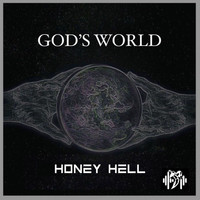 Honey Hell / - God's World