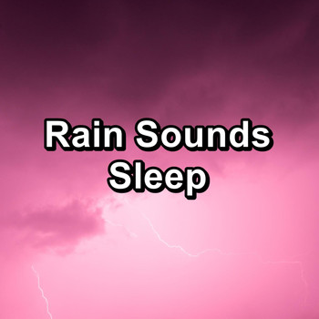 Relax - Rain Sounds Sleep