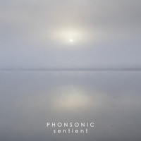Phonsonic / - Sentient