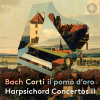 Francesco Corti / Il Pomo d'Oro - J.S. Bach: Harpsichord Concertos, Vol. 2