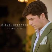 Miguel Guerrero - Me engañaste