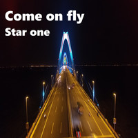 Star One - Come On Fly