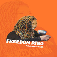 Melissa Hayward - Freedom Ring