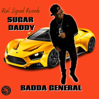 BADDA GENERAL - Sugar Daddy (Explicit)