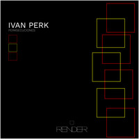 Ivan Perk - Perksecuciones