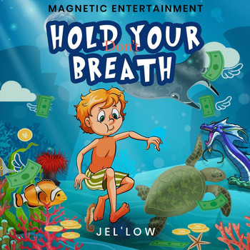 Jel'low - Don't Hold Your Breath (Explicit)