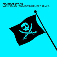 Nathan Evans, 220 KID - Wellerman (Sea Shanty / 220 KID x Billen Ted Remix)