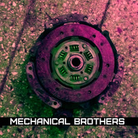 Mechanical Brothers - Mechanical Brothers