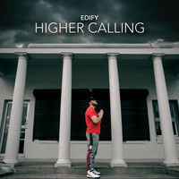 Edify - Higher Calling
