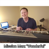 Mission Man - Wonderful