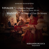 Fernando De Luca - Keyboard Transcriptions. Vivaldi & Handel