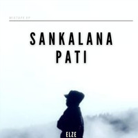 Elze - Sankalana Pati (Explicit)