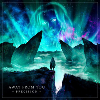 Precision - Away from You