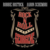 Robbie Bostock - Rock 'n' Roll Georgene (feat. Aaron Schembri)
