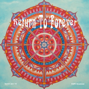 Return To Forever - Denver Jam '74 (Live '74)