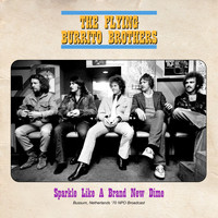 The Flying Burrito Brothers - Sparkle Like A Brand New Dime (Live 1970)