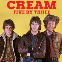 Cream - Five By Three