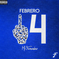 Mr Fernandez - 14 de Febrero (Explicit)