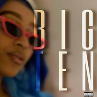 TENTEN - Big Ten (Explicit)
