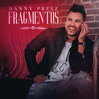 Danny Presz - Fragmentos