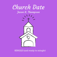 Jason K. Thompson - Church Date