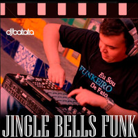 Dj Batata - Jingle Bells Funk