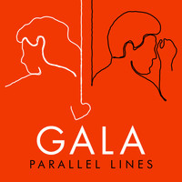 Gala - Parallel Lines