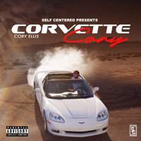 Cory Ellis - Corvette Cory (Explicit)