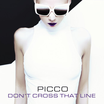 Picco - Don't Cross That Line